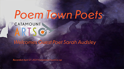 Catamount Arts: Poem Town Poets