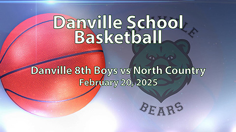 2025 Danville Basketball: 8 Boys vs North Country