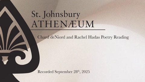 St. J. Athenaeum: Poets Chard deNiord and Rachel Hadas