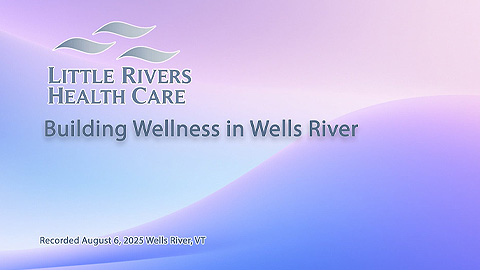 Wells River VT: Building Wellness